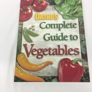 Book- Ortho’s Complete Guide to Vegetables Gardening Book Manual Homesteading